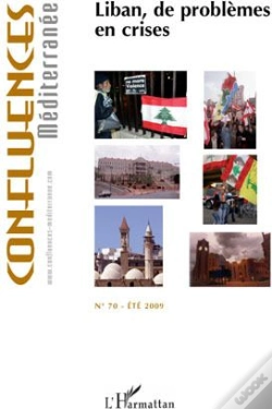 Capa do artigo Liban, De Problèmes En Crises (Été 2009)