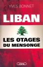 Liban ; Les Otages Du Mensonge - Preview