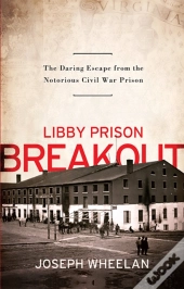 Libby Prison Breakout