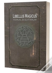 Libellus Magicus Verus Jesuitarum