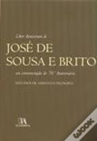 Líber Amicorum de José de Sousa Brito em Comemoração do 70.º Aniversário