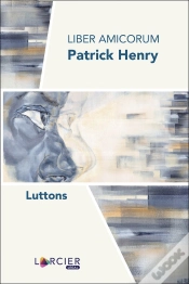 Capa do artigo Liber Amicorum Patrick Henry ; Luttons