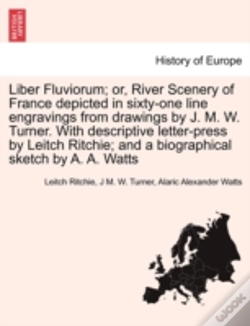 Capa do artigo Liber Fluviorum; Or, River Scenery Of Fr