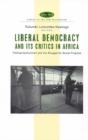 Liberal Democracy And Its Critics In Africa - Preview
