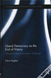 Liberal Democracy As The End Of History