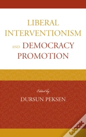 Capa do artigo Liberal Interventionism And Democracy Promotion