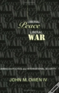 Capa do artigo Liberal Peace, Liberal War