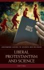 Liberal Protestantism And Science - Preview