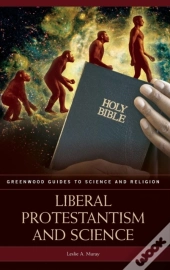 Liberal Protestantism And Science