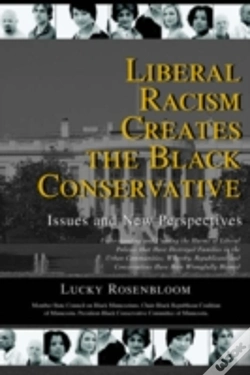 Capa do artigo Liberal Racism Creates The Black Conservative