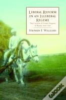 Liberal Reform In An Illiberal Regime