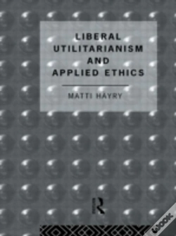 Capa do artigo Liberal Utilitarianism And Applied Ethics