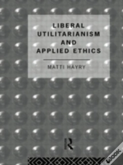 Capa do artigo Liberal Utilitarianism And Applied Ethics