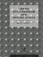 Liberal Utilitarianism And Applied Ethics - Preview