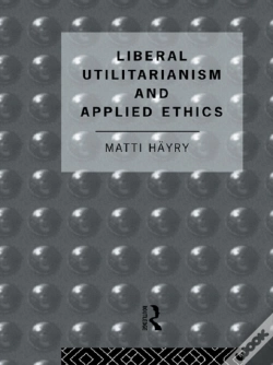Capa do artigo Liberal Utilitarianism And Applied Ethics