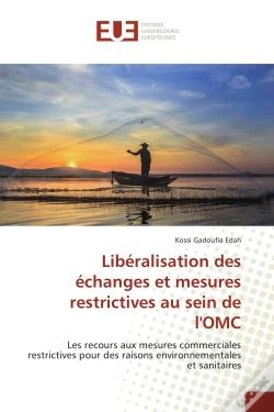 Capa do artigo Liberalisation Des Echanges Et Mesures Restrictives Au Sein De L'Omc