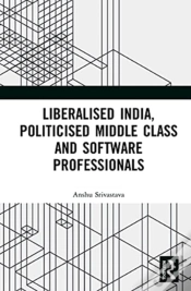 Capa do artigo Liberalised India, Politicised Middle Class And Software Professionals