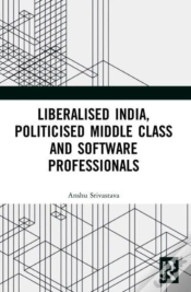 Capa do artigo Liberalised India, Politicised Middle Class And Software Professionals