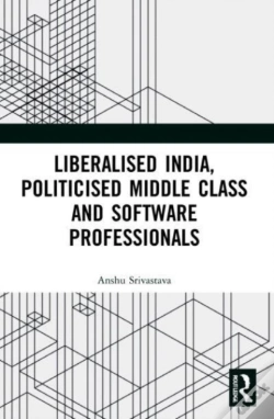 Capa do artigo Liberalised India, Politicised Middle Class And Software Professionals