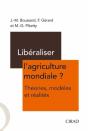 Libéraliser L'Agriculture Mondiale ? Théories, Modèles Et Réalités - Preview