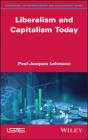 Liberalism And Capitalism Today - Preview