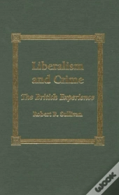 Liberalism And Crime
