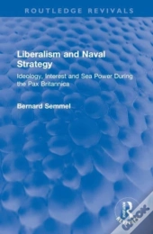 Liberalism And Naval Strategy
