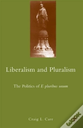 Liberalism And Pluralism