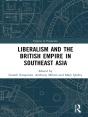 Liberalism And The British Empire In Southeast Asia - Preview