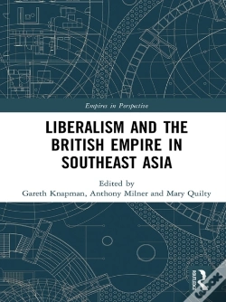 Capa do artigo Liberalism And The British Empire In Southeast Asia