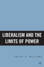 Liberalism And The Limits Of Power - Preview
