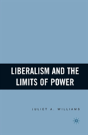 Liberalism And The Limits Of Power - Preview