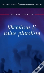 Liberalism And Value Pluralism