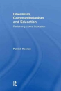 Liberalism, Communitarianism And Education - Preview