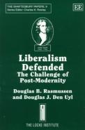 Liberalism Defended - The Challenge Of Post-Modernity