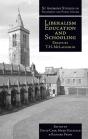 Liberalism, Education And Schooling - Preview
