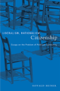 Liberalism, Nationalism, Citizenship - Preview