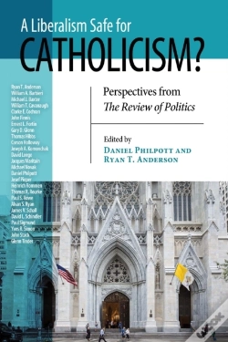 Capa do artigo Liberalism Safe For Catholicism?, A