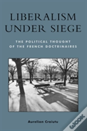 Liberalism Under Siege