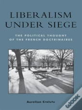 Liberalism Under Siege