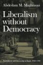 Liberalism Without Democracy - Preview