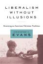 Liberalism Without Illusions - Preview