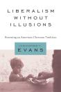 Liberalism Without Illusions - Preview