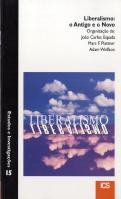 Liberalismo - o Antigo e o novo