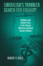 Liberalism'S Troubled Search For Equality - Preview