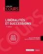 Libéralités Et Successions : Avec Des Exercices Corrigés De Liquidation (7e Édition) - Preview