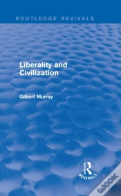 Capa do artigo Liberality And Civilization (Routledge Revivals)