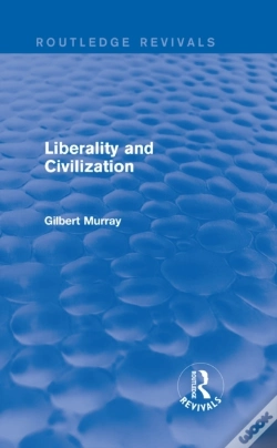 Capa do artigo Liberality And Civilization (Routledge Revivals)