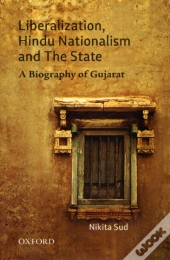 Liberalization, Hindu Nationalism, And The State