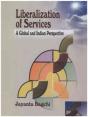 Liberalization Of Services: A Global And Indian Perspective - Preview